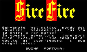 Sire Fire intro